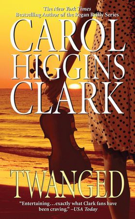 Twanged (ebok) av Carol Higgins Clark