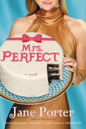 Mrs. Perfect (ebok) av Jane Porter