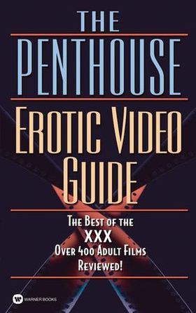 The Penthouse Erotic Video Guide (ebok) av Pe