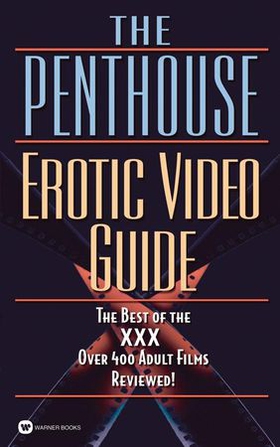 The Penthouse Erotic Video Guide