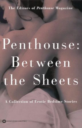 Penthouse - Between the Sheets (ebok) av Penthouse International