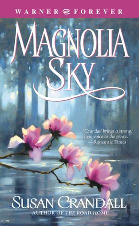 Magnolia Sky (ebok) av Susan Crandall