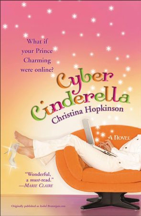 Cyber Cinderella (ebok) av Christina Hopkinson