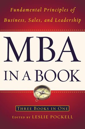MBA in a Book - Fundamental Principles of Business, Sales, and Leadership (ebok) av -