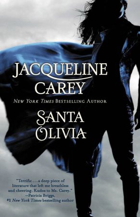 Santa Olivia (ebok) av Jacqueline Carey