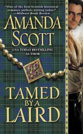 Tamed by a Laird (ebok) av Amanda Scott