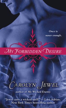 My Forbidden Desire (ebok) av Carolyn Jewel