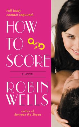 How to Score (ebok) av Robin Wells