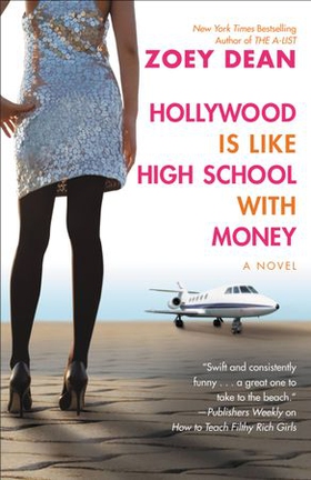 Hollywood Is like High School with Money (ebok) av Zoey Dean