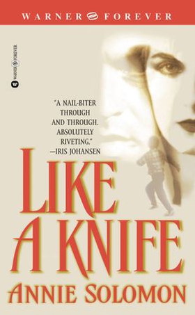 Like a Knife (ebok) av Annie Solomon