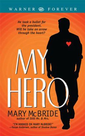 My Hero (ebok) av Mary McBride