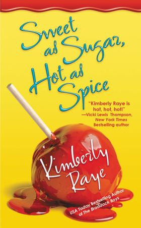 Sweet as Sugar, Hot as Spice (ebok) av Kimberly Raye