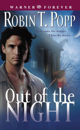 Out of the Night (ebok) av Robin T. Popp