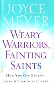 Weary Warriors, Fainting Saints