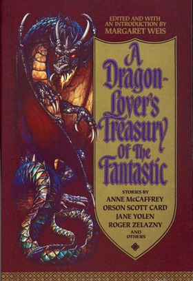 A Dragon-Lover's Treasury of the Fantastic (ebok) av Margaret Weis