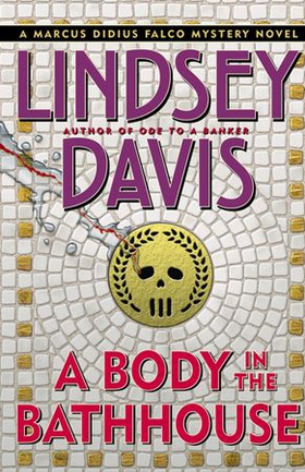 A Body in the Bathhouse (ebok) av Lindsey Davis