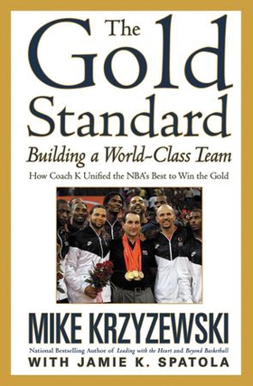 The Gold Standard - Building a World-Class Team (ebok) av Mike Krzyzewski