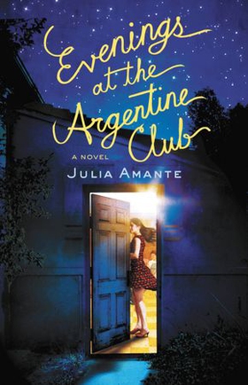 Evenings at the Argentine Club