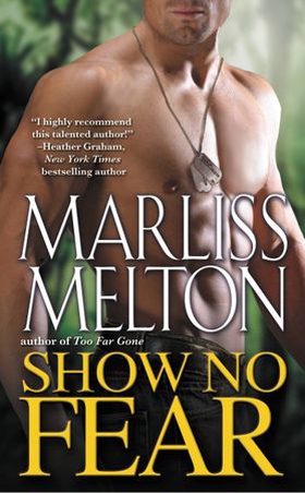 Show No Fear (ebok) av Marliss Melton