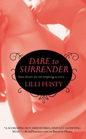Dare to Surrender (ebok) av Lilli Feisty