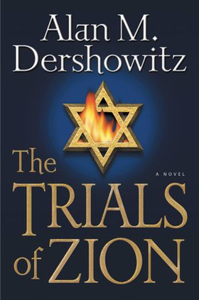 The Trials of Zion (ebok) av Alan M. Dershowitz