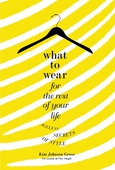 What to Wear for the Rest of Your Life