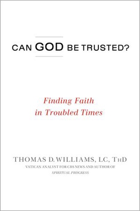 Can God Be Trusted?