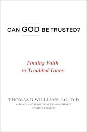 Can God Be Trusted? - Finding Faith in Troubled Times (ebok) av Thomas D. Williams