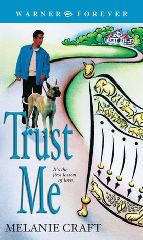 Trust Me (ebok) av Melanie Craft