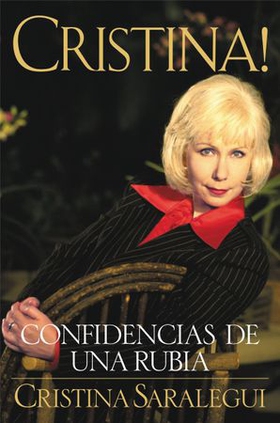 Cristina! - Confidencias de Una Rubia (ebok) av Ukjent