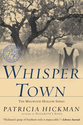 Whisper Town (ebok) av Patricia Hickman