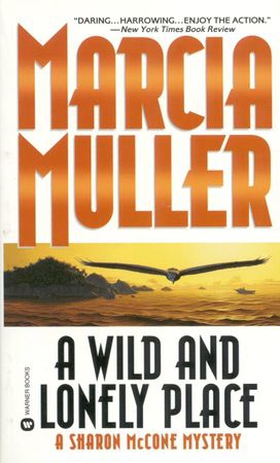 A Wild and Lonely Place (ebok) av Marcia Muller