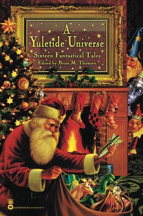 A Yuletide Universe - Sixteen Fantastical Tales (ebok) av Brian M. Thomsen