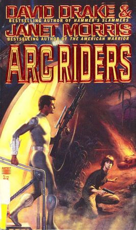 Arc Riders (ebok) av David Drake