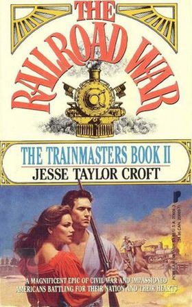 The Railroad War - The Railroad War (ebok) av Jesse Taylor Croft