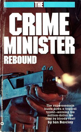 CRIME MINISTER: REBOUND