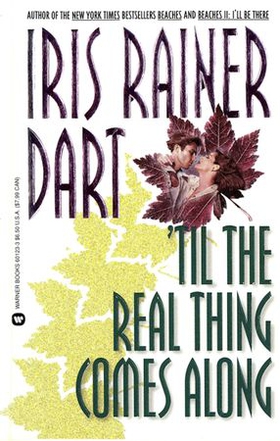 Til the Real Thing Comes Along (ebok) av Iris Rainer Dart