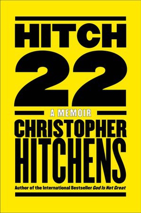 Hitch-22 - A Memoir (ebok) av Christopher Hitchens