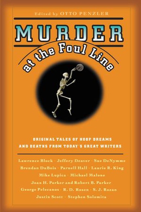 Murder at the Foul Line - Original Tales of Hoop Dreams and Deaths from Today's Great Writers (ebok) av Otto Penzler