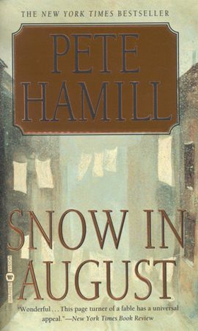 Snow in August (ebok) av Pete Hamill