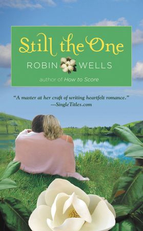 Still the One (ebok) av Robin Wells