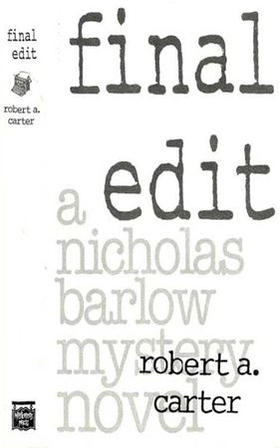 Final Edit (ebok) av Robert A Carter