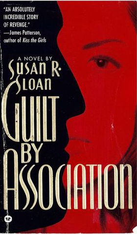 Guilt by Association (ebok) av Susan R. Sloan