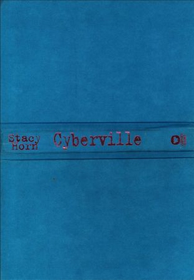 Cyberville - Clicks, Culture, and the Creation of an Online Town (ebok) av Stacy Horn