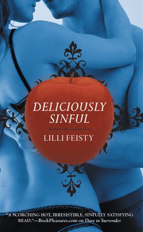 Deliciously Sinful (ebok) av Lilli Feisty