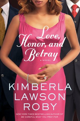 Love, Honor, and Betray (ebok) av Kimberla Lawson Roby