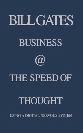 Business @ the Speed of Thought - Succeeding in the Digital Economy (ebok) av Ukjent