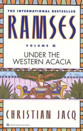 Ramses: Under the Western Acacia - Volume V (ebok) av Christian Jacq
