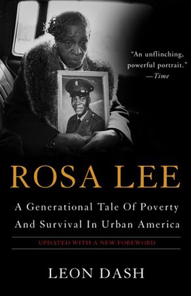 Rosa lee - a generational tale of poverty and survival in urban america (ebok) av Leon Dash