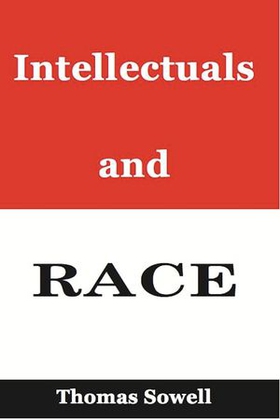 Intellectuals and race (ebok) av Thomas Sowell